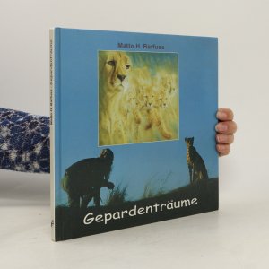 gebrauchtes Buch – Matto H. Barfuss – Gepardenträume