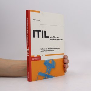 gebrauchtes Buch – Wolfgang Elsässer – ITIL einführen und umsetzen