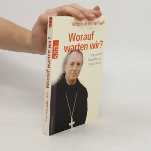 Worauf warten wir?