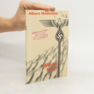 gebrauchtes Buch – Albert Massiczek – Wieder Nazi?