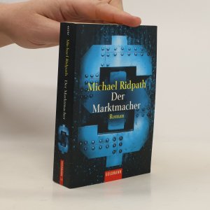 gebrauchtes Buch – Michael Ridpath – Der Marktmacher