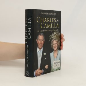 gebrauchtes Buch – Gyles Daubeney Brandreth – Charles & Camilla