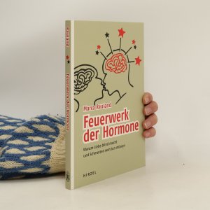 gebrauchtes Buch – Marco Rauland – Feuerwerk der Hormone