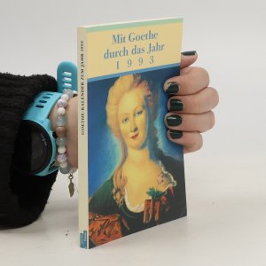 Mit Goethe durch das Jahr