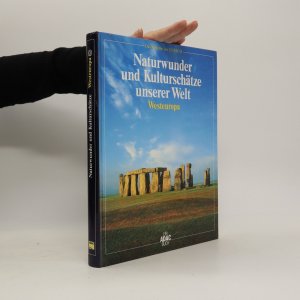 gebrauchtes Buch – kolektiv – Naturwunder und Kulturschätze unserer Welt: Westeuropa