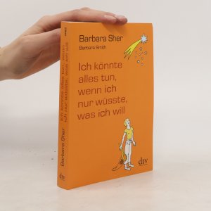 gebrauchtes Buch – Barbara Sher – Ich könnte alles tun, wenn ich nur wüsste, was ich will