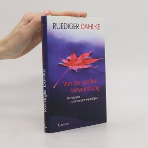 gebrauchtes Buch – Ruediger Dahlke – Von der großen Verwandlung