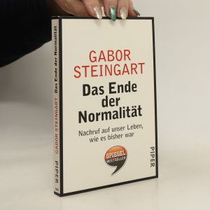 gebrauchtes Buch – Gabor Steingart – Das Ende der Normalität