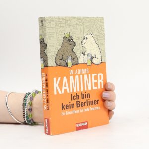 gebrauchtes Buch – Wladimir Kaminer – Ich bin kein Berliner: Ein Reiseführer für faule Touristen