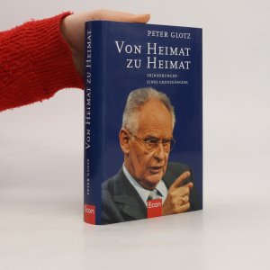 gebrauchtes Buch – Peter Glotz – Von Heimat zu Heimat