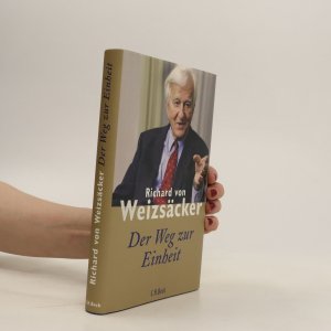 gebrauchtes Buch – Richard von Weizsäcker – Der Weg zur Einheit