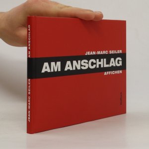 gebrauchtes Buch – Jean-Marc Seiler – Am Anschlag: Affichen / Plakate