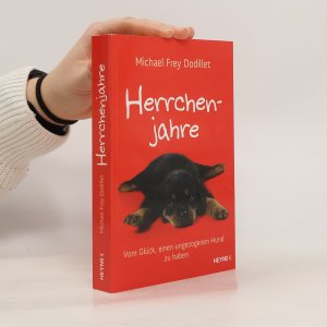 gebrauchtes Buch – Michael Frey Dodillet – Herrchenjahre
