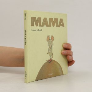 gebrauchtes Buch – Friedel Schmidt – Mama