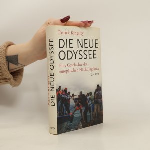 gebrauchtes Buch – Patrick Kingsley – Die neue Odyssee: Eine Geschichte der europäischen Flüchtlingskrise