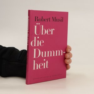 gebrauchtes Buch – Robert Musil – Über die Dummheit