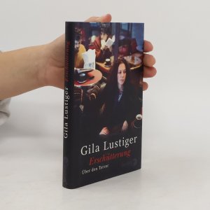 gebrauchtes Buch – Gila Lustiger – Erschütterung