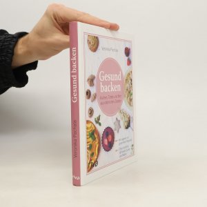 gebrauchtes Buch – Veronika Pachala – Gesund backen ist Liebe