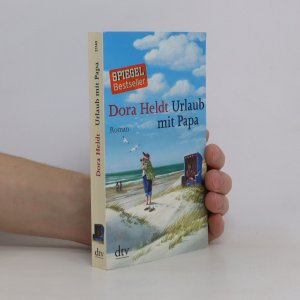 gebrauchtes Buch – Dora Heldt – Urlaub mit Papa: Roman