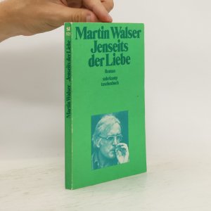 gebrauchtes Buch – Martin Walser – Jenseits der Liebe: Roman