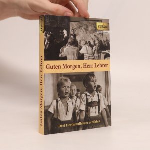 gebrauchtes Buch – Siegfried Kirchner – Guten Morgen, Herr Lehrer!