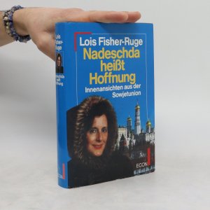 gebrauchtes Buch – Lois Fisher-Ruge – Nadeschda heisst Hoffnung