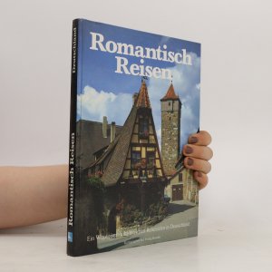 gebrauchtes Buch – Romantisch reisen