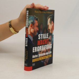 gebrauchtes Buch – Hans-Henning Scharsach – Stille Machtergreifung: Hofer, Strache und die Burschenschaften