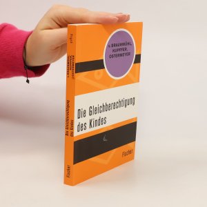 gebrauchtes Buch – Ekkehard von Braunmühl – Die Gleichberechtigung des Kindes