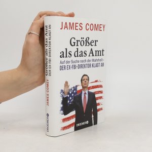 gebrauchtes Buch – James Comey – Größer als das Amt