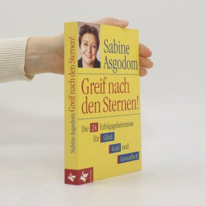 gebrauchtes Buch – Sabine Asgodom – Greif nach den Sternen!