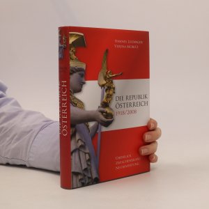 gebrauchtes Buch – Hannes Leidinger – Die Republik Österreich 1918/2008