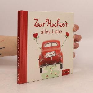 gebrauchtes Buch – Franziska Siegel – Zur Hochzeit alles Liebe