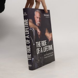 gebrauchtes Buch – Paul Teutul Sr – The ride of a lifetime