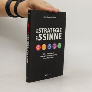 gebrauchtes Buch – Werner Schmitz – Die Strategie der 5 Sinne