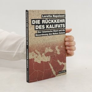 gebrauchtes Buch – Loretta Napoleoni – Die Rückkehr des Kalifats