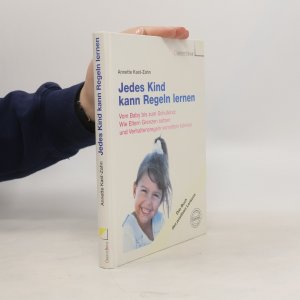 gebrauchtes Buch – Annette KastZahn – Jedes Kind kann Regeln lernen