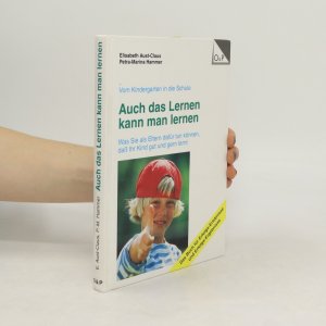 gebrauchtes Buch – Elisabeth Aust Claus – Auch das Lernen kann man lernen