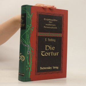 gebrauchtes Buch – Franz Helbing – Die Tortur