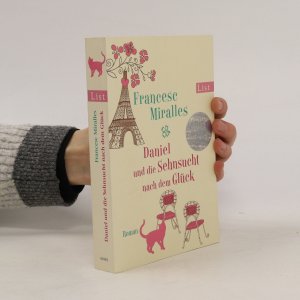 gebrauchtes Buch – Francesc Miralles – Daniel und die Sehnsucht nach dem Glück