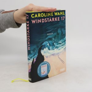 gebrauchtes Buch – Caroline Wahl – Windstärke 17