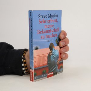 gebrauchtes Buch – Martin Steve – Sehr erfreut, meine Bekanntschaft zu machen