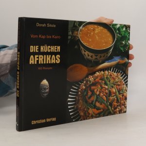 gebrauchtes Buch – Dorah Sitole – Die Küchen Afrikas