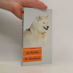 gebrauchtes Buch – Jurij Rytchėu – Der Mondhund: Erzählung