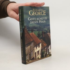 gebrauchtes Buch – Elizabeth George – Gott schütze dieses Haus