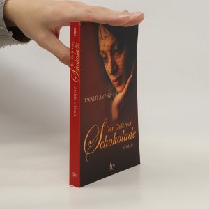 gebrauchtes Buch – Ewald Arenz – Der Duft von Schokolade