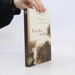 gebrauchtes Buch – Thomas Sautner – Fuchserde: Roman