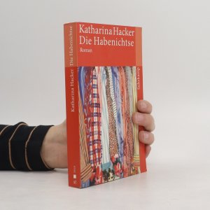 gebrauchtes Buch – Katharina Hacker – Die Habenichtse