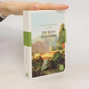 gebrauchtes Buch – James Fenimore Cooper – Der letzte Mohikaner: Roman