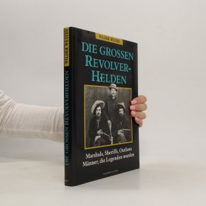 gebrauchtes Buch – Kolektiv – Die grossen Revolverhelden